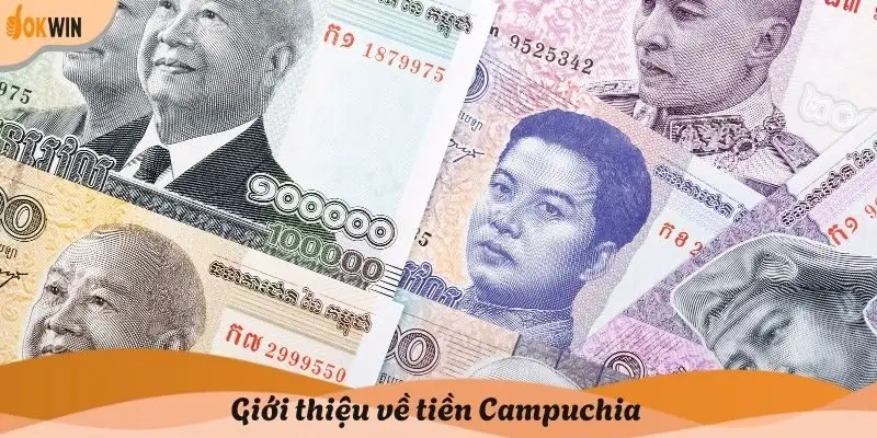 Giới thiệu về tiền Campuchia