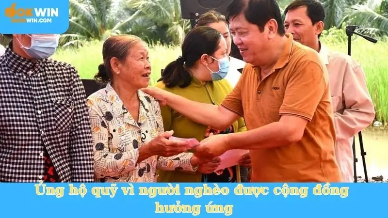 Ủng hộ quỹ vì người nghèo được cộng đồng hưởng ứng