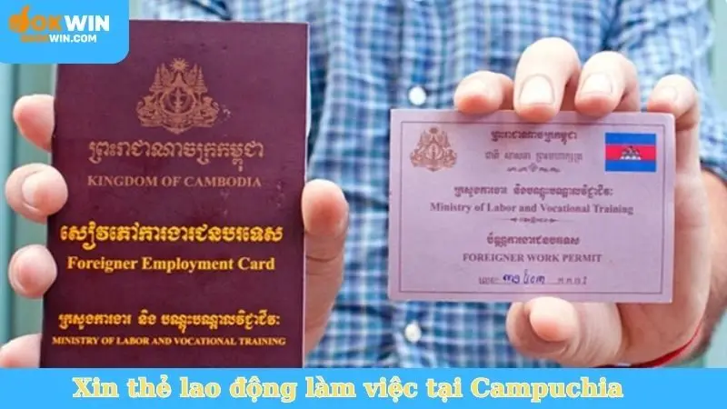 xin thẻ lao động làm việc tại campuchia